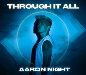 Through It All - Aaron Night (Album Cover)